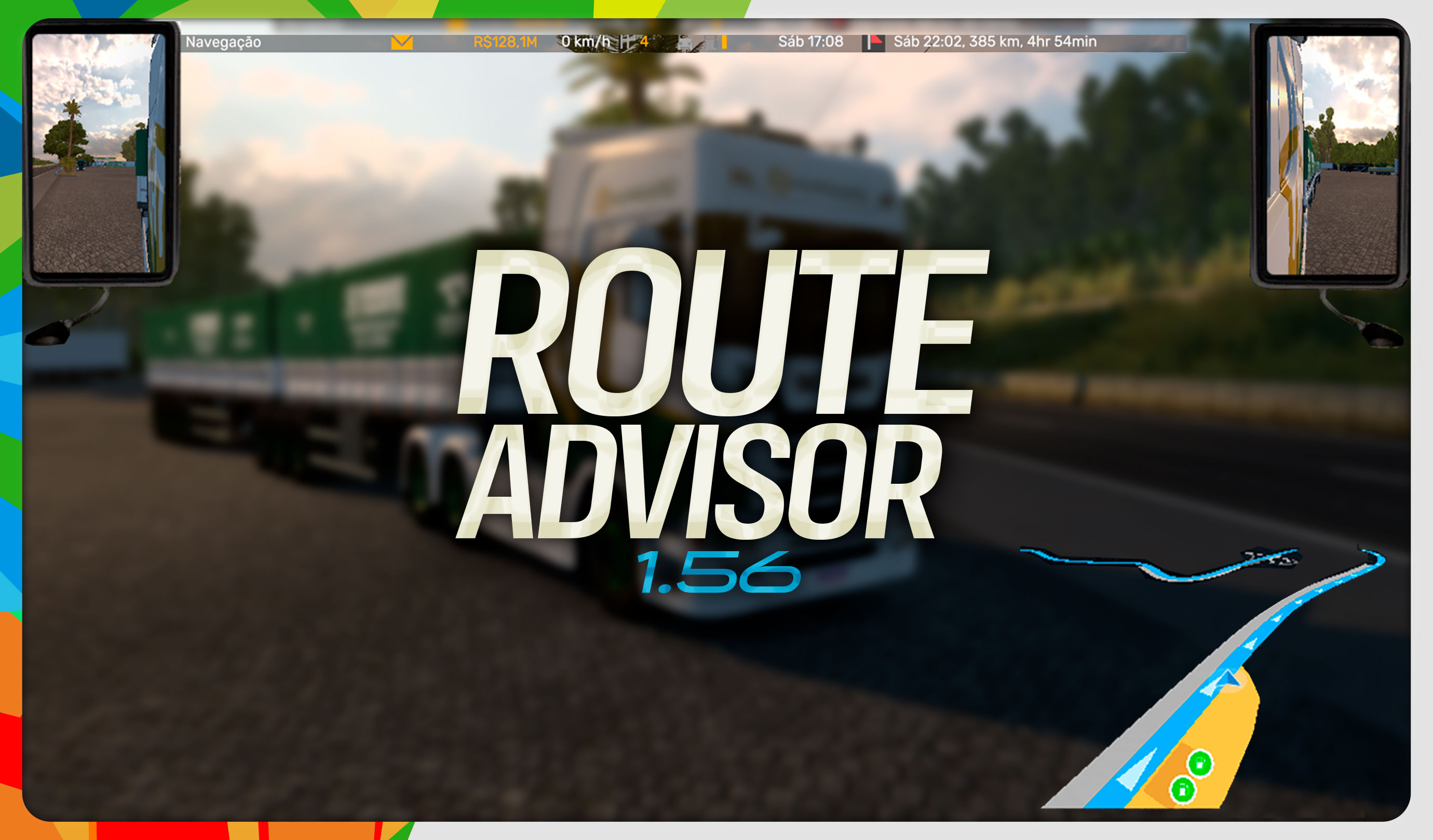 MOD ETS2 – Minimap & Gương Hậu Thu Nhỏ – Router Advisor v10 (1.56)