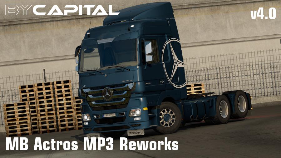 ETS2 - Mercedes-Benz Actros MP3 Reworks - ByCapital V4.0 (1.35.X) (1.35.x)