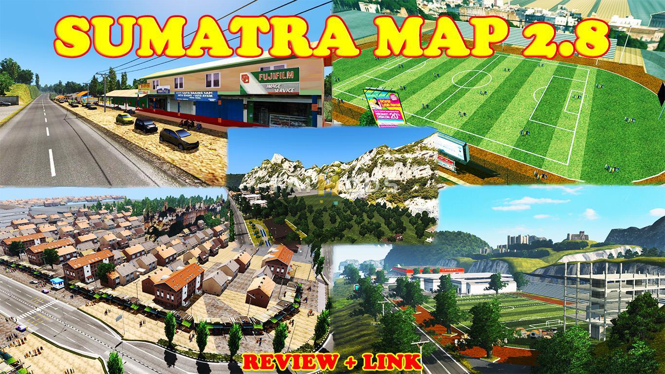 ETS2 - Sumatra Map V2.8 (1.36.x) (1.36.x) ETS2 - Sumatra Map V2.8 (1.36.x) (1.36.x)