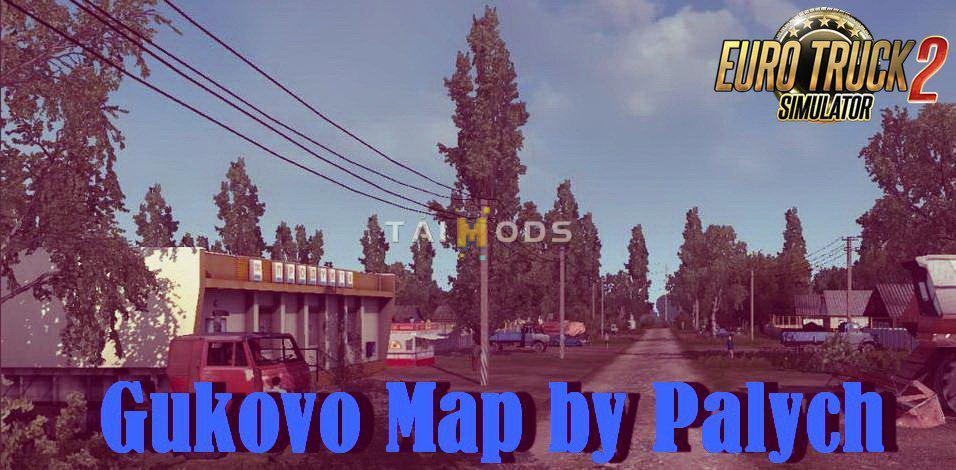 ETS2 - Gukovo Map V1.1 (1.35.X) (1.35.x) ETS2 - Gukovo Map V1.1 (1.35.X) (1.35.x)