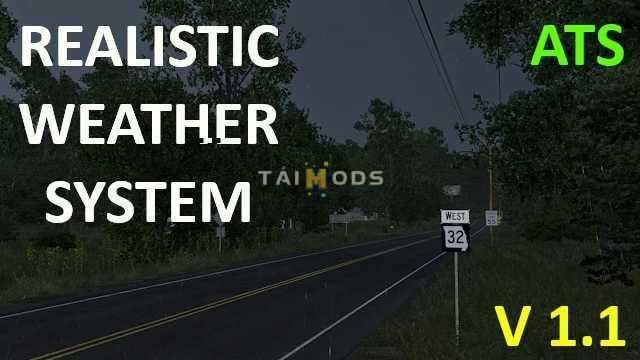 ATS - Realistic Weather System V1.1 (1.54.x) ATS - Realistic Weather System V1.1 (1.54.x)