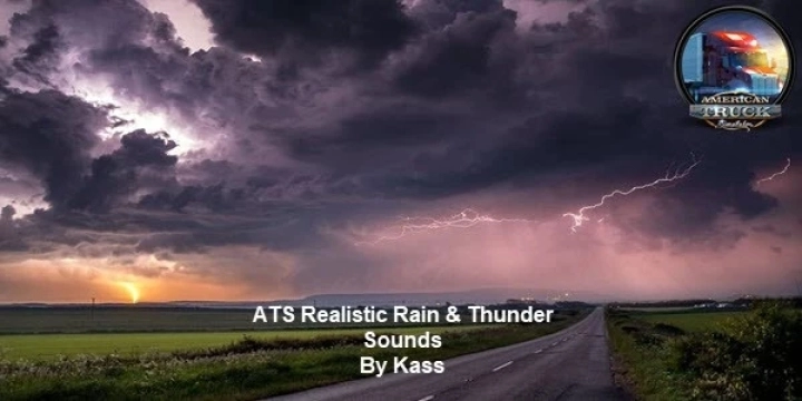 ATS - Realistic Rain & Water & Thunder Sounds V7.2 (1.53.x) ATS - Realistic Rain & Water & Thunder Sounds V7.2 (1.53.x)