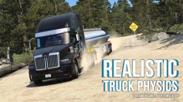 ATS - Realistic Truck Physics Mod V9.0.5 (1.51.x) ATS - Realistic Truck Physics Mod V9.0.5 (1.51.x)
