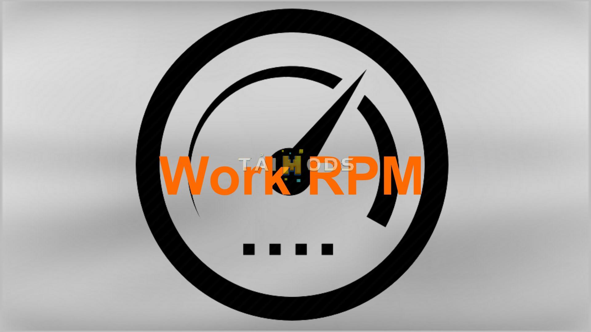 FS19 - Work RPM V1.0 (1.7) FS19 - Work RPM V1.0 (1.7)