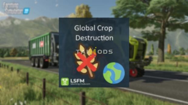 FS22 - Global Crop Destruction V1.0 (1.12) FS22 - Global Crop Destruction V1.0 (1.12)