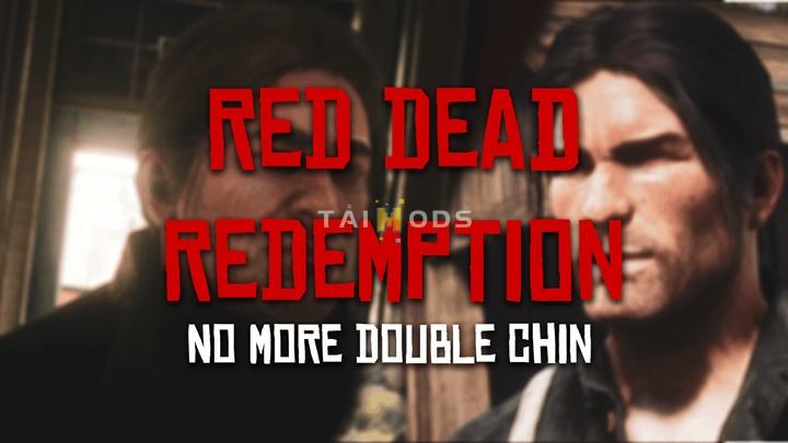 RDR2 - No More Double Chin () RDR2 - No More Double Chin ()