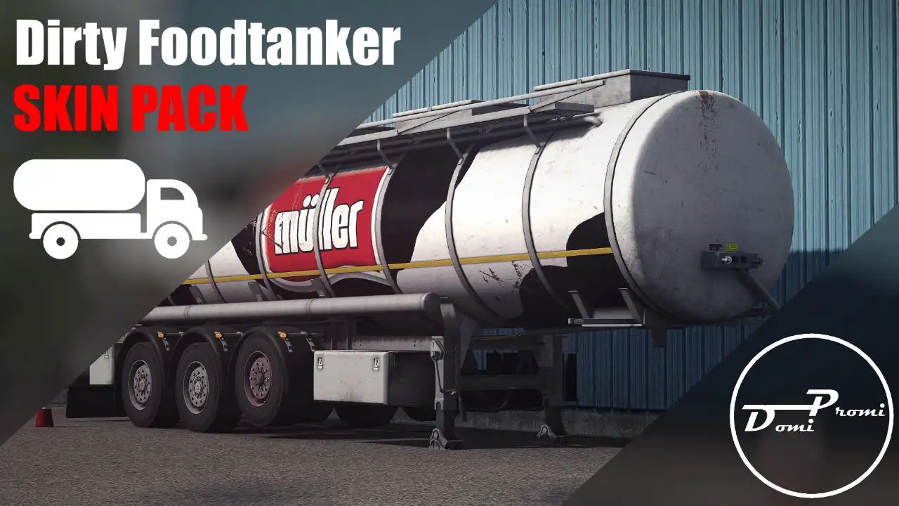 ETS2 - Dirty Foodtanker Skinpack V1.0 (1.37.x) ETS2 - Dirty Foodtanker Skinpack V1.0 (1.37.x)