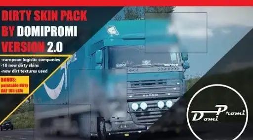 ETS2 - Dirty Skin Pack V2.0 (+Dirty Daf 105) ETS2 - Dirty Skin Pack V2.0 (+Dirty Daf 105)