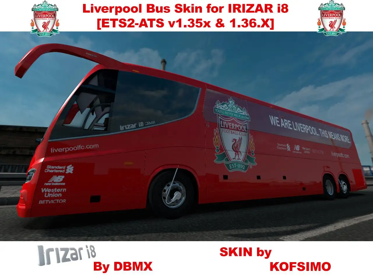 ETS2 - Irizar i8 - Liverpool FC Bus Skin (1.36.x) ETS2 - Irizar i8 - Liverpool FC Bus Skin (1.36.x)