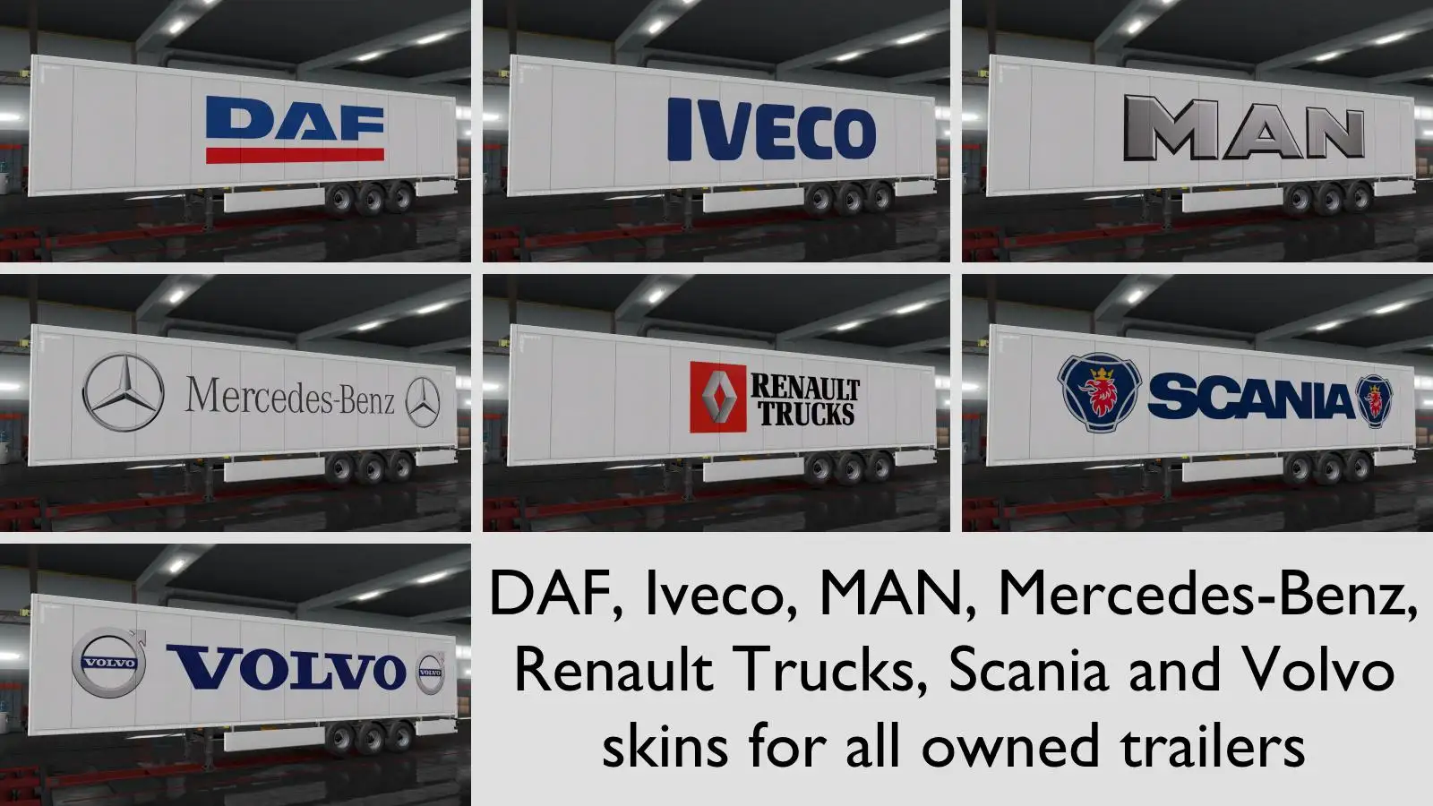 ETS2 - Trucks Brands Skins For All Owned Trailers V1.0 (1.36.x) ETS2 - Trucks Brands Skins For All Owned Trailers V1.0 (1.36.x)