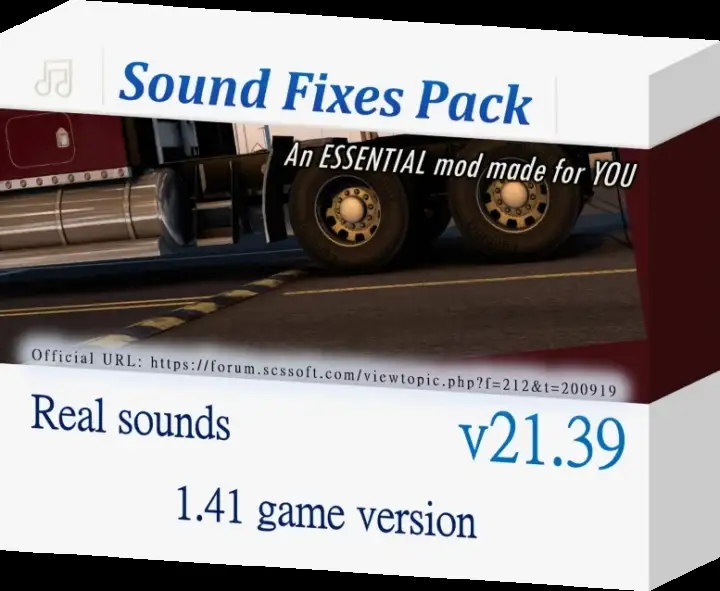 ETS2 - Sound Fixes Pack V21.39 (1.41.x) ETS2 - Sound Fixes Pack V21.39 (1.41.x)