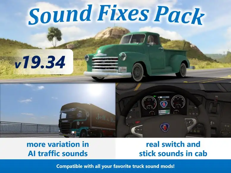 ETS2 - Sound Fixes Pack V19.34 (1.35.X) ETS2 - Sound Fixes Pack V19.34 (1.35.X)