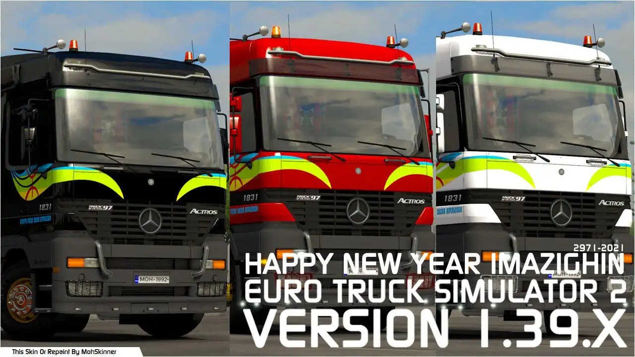 ETS2 - Paintjob Happy New Year Amazigh 2971-2021 (1.39.x) ETS2 - Paintjob Happy New Year Amazigh 2971-2021 (1.39.x)