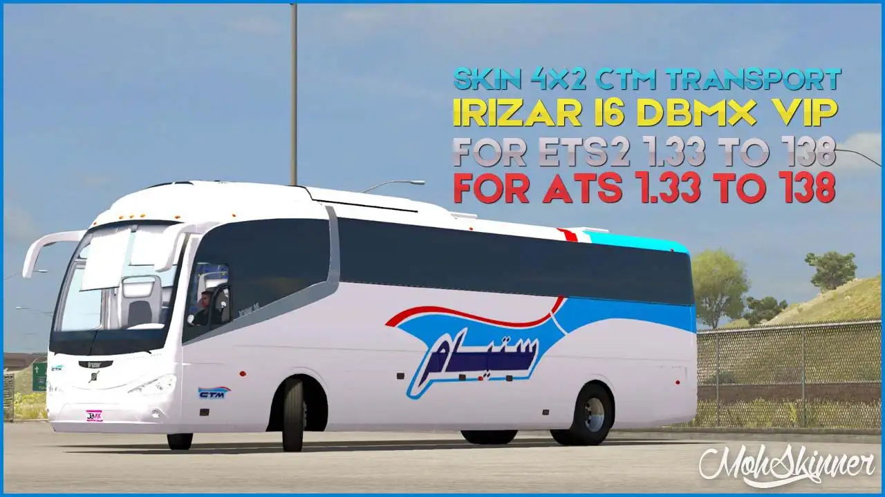 ETS2 - Irizar i6 - Compagnie De Transports Au Maroc Skin V0.4 (1.38.x) ETS2 - Irizar i6 - Compagnie De Transports Au Maroc Skin V0.4 (1.38.x)