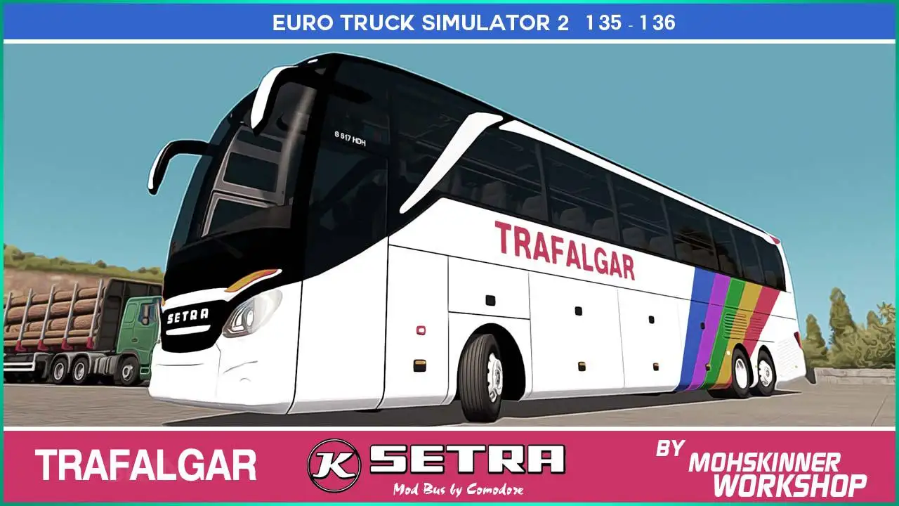 ETS2 - Setra 517 HDH Trafalgar Skin (1.36.x) ETS2 - Setra 517 HDH Trafalgar Skin (1.36.x)