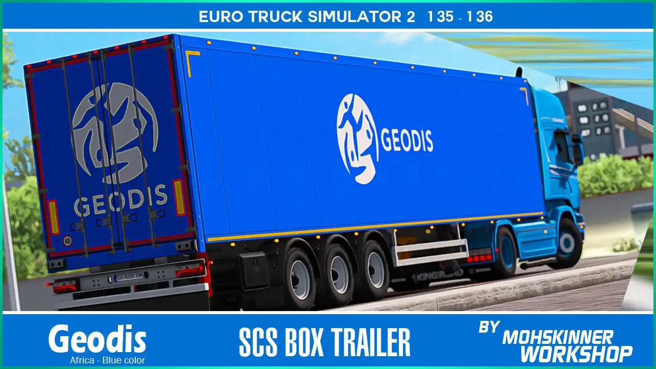 ETS2 - Scs Trailer Geodis Africa (1.36.x) ETS2 - Scs Trailer Geodis Africa (1.36.x)