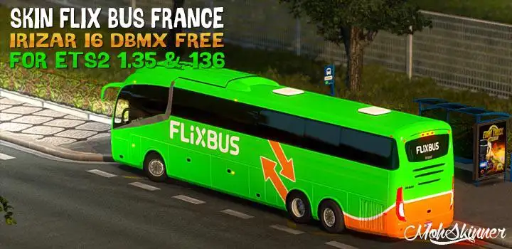 ETS2 - Irizar i6 - Flixbus France Skin (1.36.x) ETS2 - Irizar i6 - Flixbus France Skin (1.36.x)
