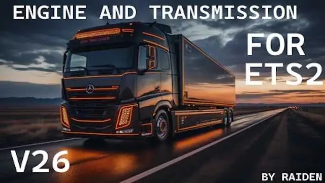 ETS2 - Engine and Transmission V26.0 ETS2 - Engine and Transmission V26.0