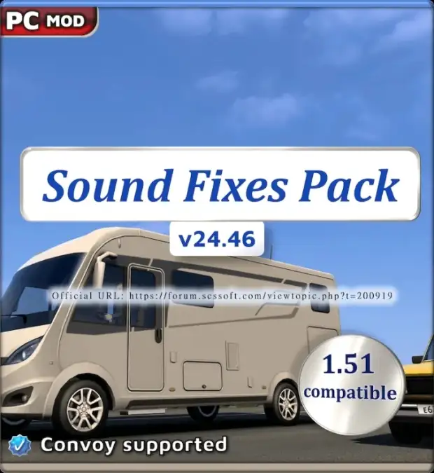 ETS2 - Sound Fixes Pack V24.46.1 ETS2 - Sound Fixes Pack V24.46.1