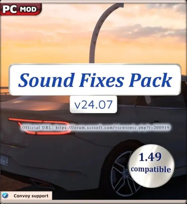 ETS2 - Sound Fixes Pack V24.07 ETS2 - Sound Fixes Pack V24.07
