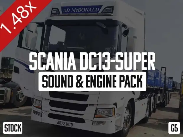 ETS2 - Scania DC13-Super Sound & Engine Pack V1.0 ETS2 - Scania DC13-Super Sound & Engine Pack V1.0