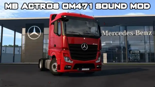 ETS2 - Mercedes New Actros Sound ETS2 - Mercedes New Actros Sound