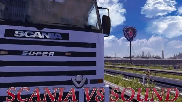 ETS2 - Scania V8 Sound ETS2 - Scania V8 Sound