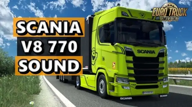 ETS2 - Scania NG V8 770 Sound ETS2 - Scania NG V8 770 Sound