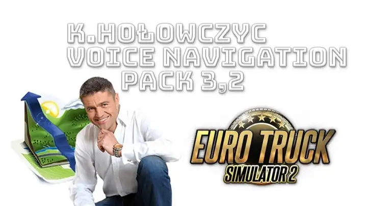 ETS2 - K.Holowczyc Voice Navigation Pack V3.2 (1.41.x) ETS2 - K.Holowczyc Voice Navigation Pack V3.2 (1.41.x)