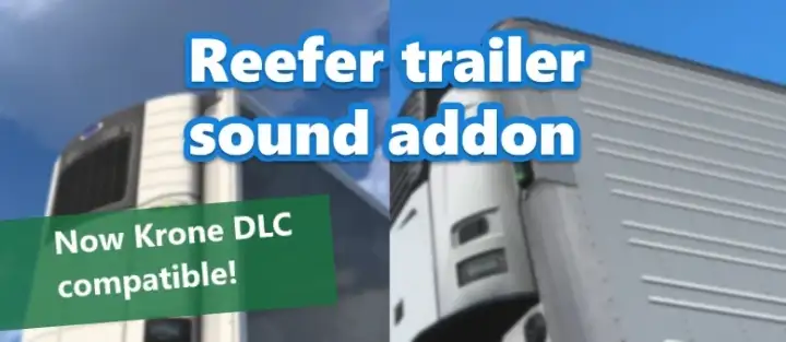 ETS2 - Reefer Trailer Sound Addon for SCS Trailers V1.0.1 (1.41.x) ETS2 - Reefer Trailer Sound Addon for SCS Trailers V1.0.1 (1.41.x)