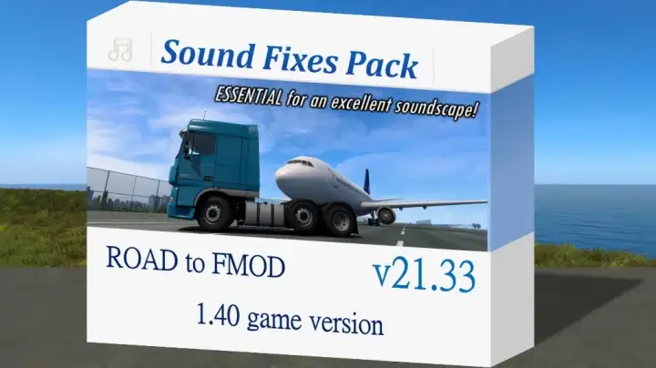 ETS2 - Sound Fixes Pack V21.33 (1.40.x) ETS2 - Sound Fixes Pack V21.33 (1.40.x)