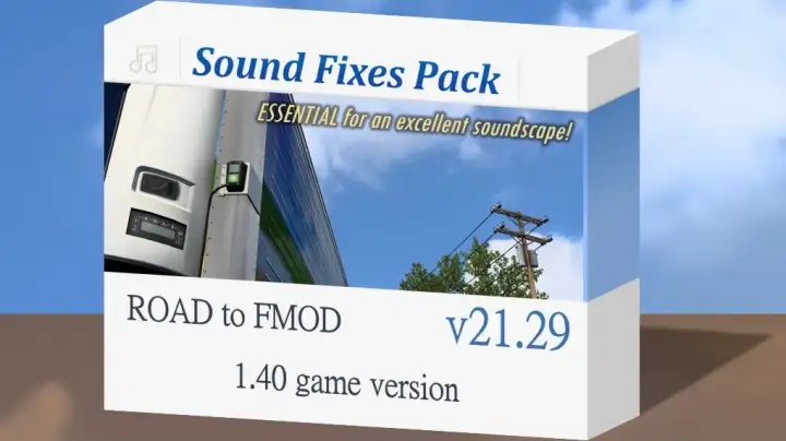 ETS2 - Sound Fixes Pack V21.29 (1.40.x) ETS2 - Sound Fixes Pack V21.29 (1.40.x)