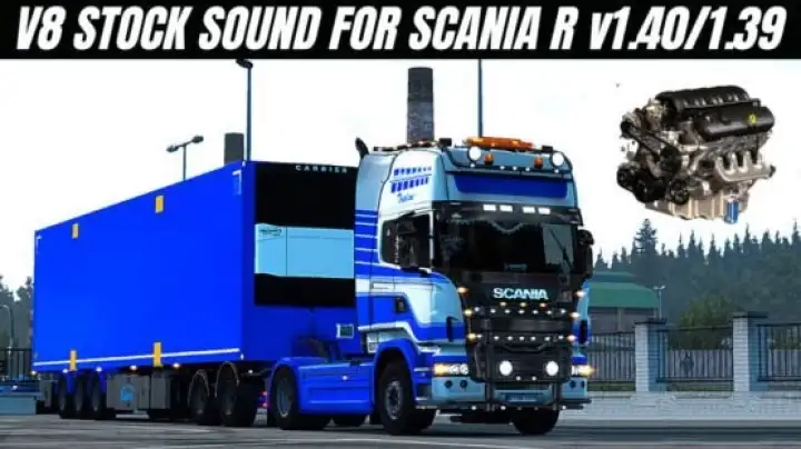 ETS2 - Scania R New V8 Stock Sound V1.5 (1.40.x) ETS2 - Scania R New V8 Stock Sound V1.5 (1.40.x)