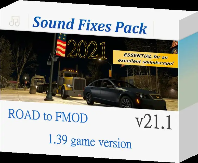 ETS2 - Sound Fixes Pack V21.1 (1.39.x) ETS2 - Sound Fixes Pack V21.1 (1.39.x)