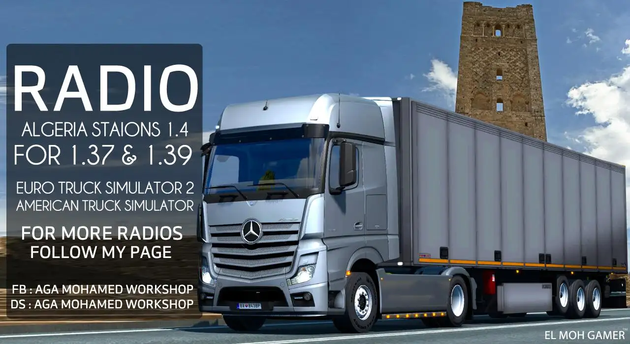 ETS2 - Algeria Stations Sounds Mod V1.4 (1.39.x) ETS2 - Algeria Stations Sounds Mod V1.4 (1.39.x)