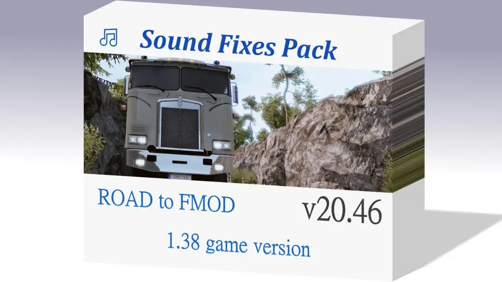ETS2 - Sound Fixes Pack V20.46 (1.38.x) ETS2 - Sound Fixes Pack V20.46 (1.38.x)