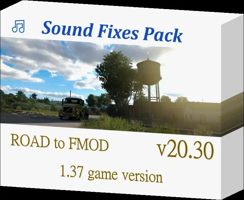 ETS2 - Sound Fixes Pack V20.30 (1.37.x) ETS2 - Sound Fixes Pack V20.30 (1.37.x)