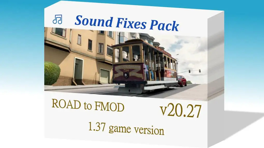 ETS2 - Sound Fixes Pack V20.27 (1.37.x) ETS2 - Sound Fixes Pack V20.27 (1.37.x)