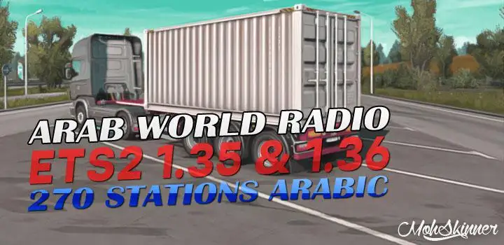 ETS2 - MohSkinner – Sound – Arab World Radio Mod (1.36.x)