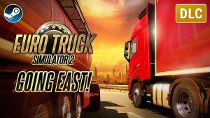 DLC Map Going East – Euro Truck Simulator 2