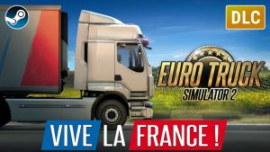 DLC Map Vive la France – Euro Truck Simulator 2