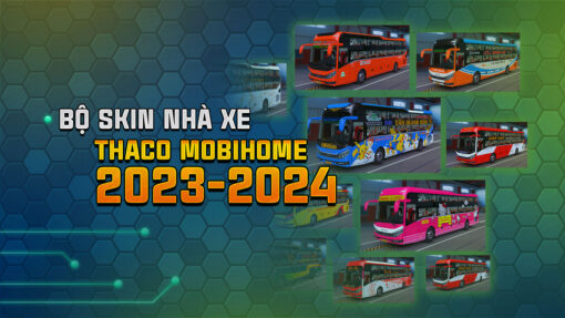 MOD ETS2 – Bộ Skin Nhà Xe Khách Thaco Mobihome 2023-2024