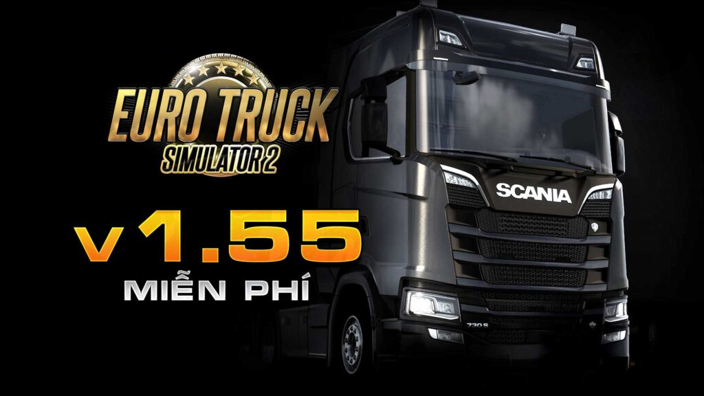 TẢI GAME – Download ETS2 v1.55 – Euro Truck Simulator 2 Miễn Phí