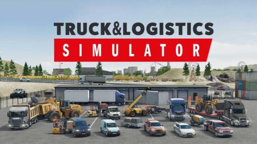 Link Tải Game Truck & Logistics Simulator